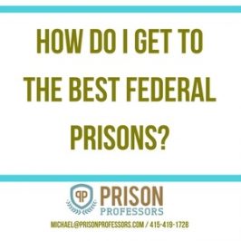 What I Know About Best Federal Prisons in America - Prison Professors