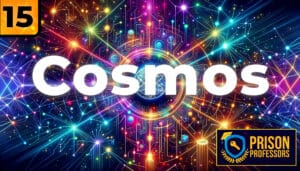 Prison Professors Masterclass Digital Economy: Lesson 15 - Cosmos (ATOM)